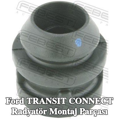 FEBEST Radyatör yuvası Alt — Ford Transit Connect