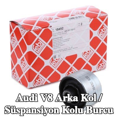 FEBI BILSTEIN Arka Aks Alt Takip Kolu / Süspansiyon Kolu Burcu — Audi V8