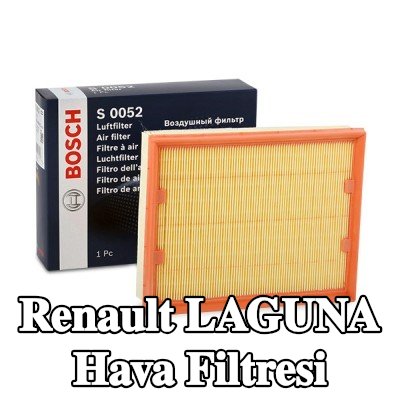 BOSCH Hava filtresi — Renault Laguna