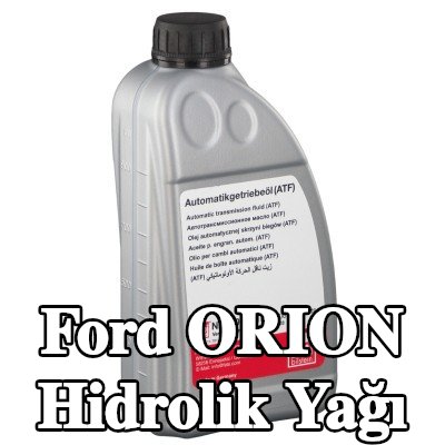 FEBI BILSTEIN Hidrolik Yağı — Ford Orion
