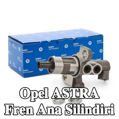 DELPHI Fren ana silindiri — 2016 Opel Astra