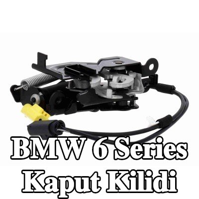 VEMO Kaput Kilidi Sol — BMW 6 Series