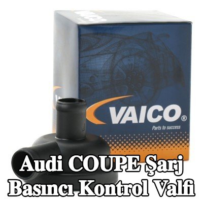 VAICO Basınç Kontrol Valfi Orijinal VAICO Kalitesi — Audi Coupe