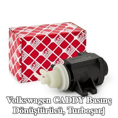 FEBI BILSTEIN Basınç dönüştürücü, turboşarj — Volkswagen Caddy