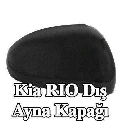 BLIC Dış ayna kapağı — Kia Rio