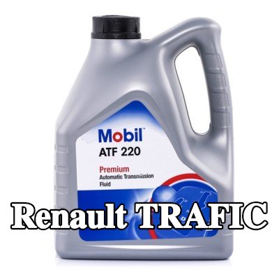 MOBIL سائل ناقل الحركة الأوتوماتيكي ATF, 220 — 2000 Renault Trafic