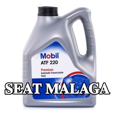 MOBIL سائل ناقل الحركة الأوتوماتيكي ATF, 220 — SEAT Malaga