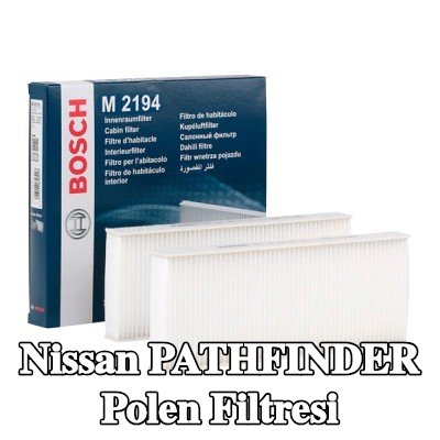 BOSCH Polen filtresi Partikül Filtresi — Nissan Pathfinder