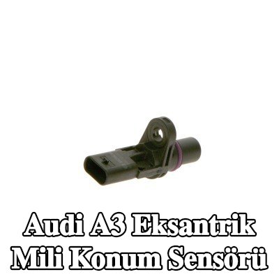 BOSCH Eksantrik mili konum sensörü — Audi A3