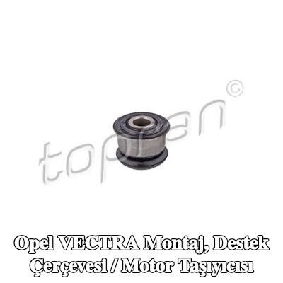 TOPRAN Montaj, destek çerçevesi / motor taşıyıcısı — 2002 Opel Vectra