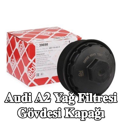 FEBI BILSTEIN Conta halkalı yağ filtresi muhafaza kapağı — Audi A2