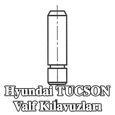 FRECCIA Valf Kılavuzları — 2012 Hyundai Tucson