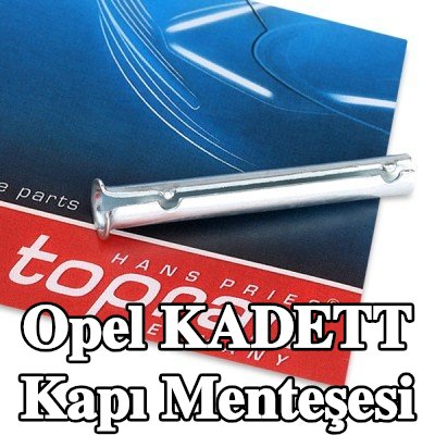 TOPRAN Kapı Menteşesi — Opel Kadett