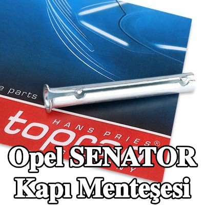 TOPRAN Kapı Menteşesi — Opel Senator