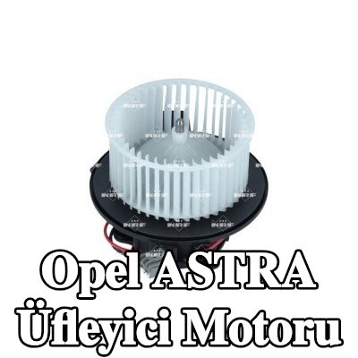NRF Entegre regülatörsüz fan motoru — Opel Astra