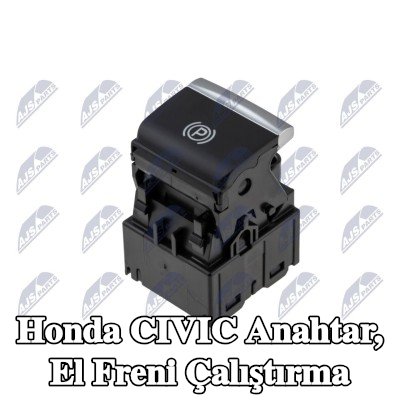 NTY Anahtar, el freni çalıştırma — Honda Civic