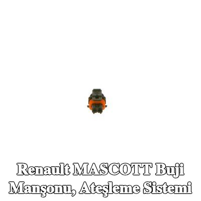 BOSCH Buji Manşonu, ateşleme sistemi — Renault Mascott
