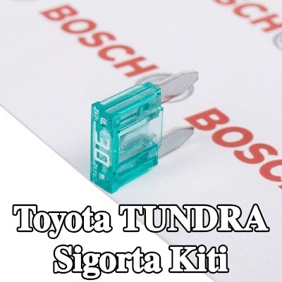 BOSCH Sigorta kiti — Toyota Tundra