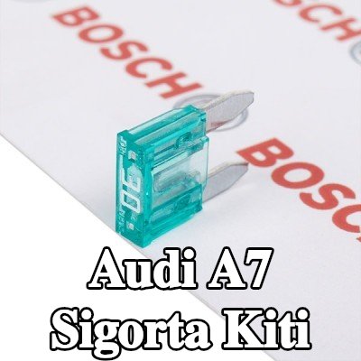 BOSCH Sigorta kiti — Audi A7