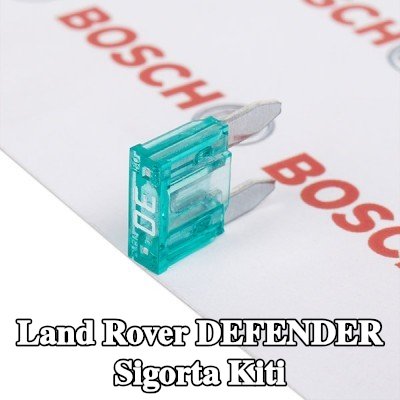 BOSCH Sigorta kiti — Land Rover Defender