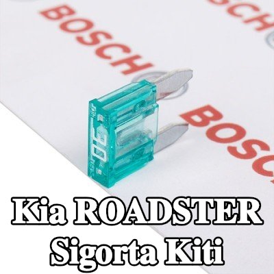 BOSCH Sigorta kiti — Kia Roadster