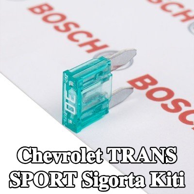 BOSCH Sigorta kiti — Chevrolet Trans Sport