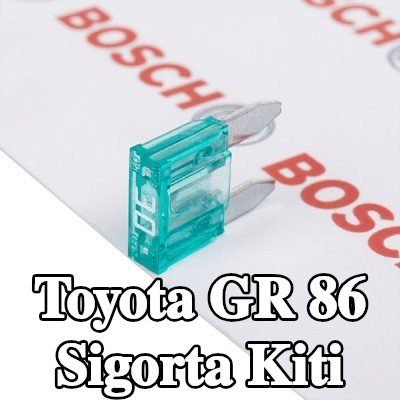 BOSCH Sigorta kiti — Toyota Gr 86