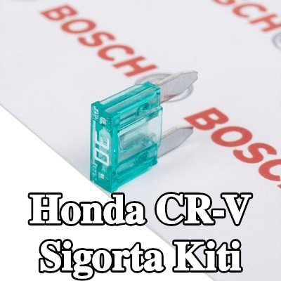 BOSCH Sigorta kiti — Honda Cr-v
