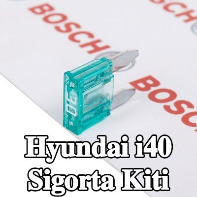 BOSCH Sigorta kiti — Hyundai i40