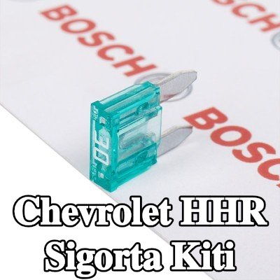 BOSCH Sigorta kiti — Chevrolet Hhr