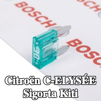 BOSCH Sigorta kiti — Citroën C-elysée