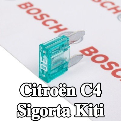 BOSCH Sigorta kiti — Citroën C4