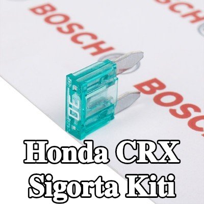 BOSCH Sigorta kiti — Honda Crx