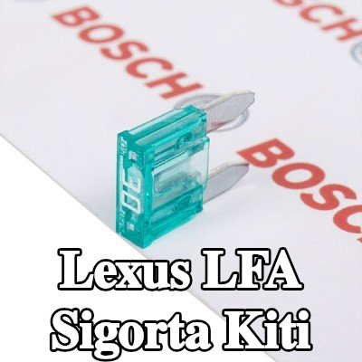 BOSCH Sigorta kiti — Lexus Lfa