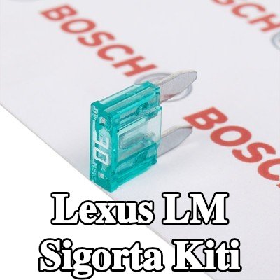 BOSCH Sigorta kiti — Lexus Lm