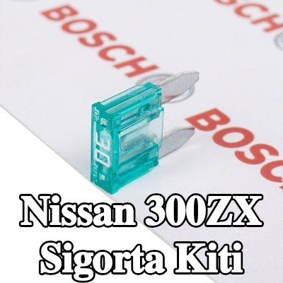 BOSCH Sigorta kiti — Nissan 300zx