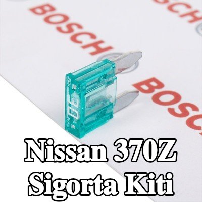 BOSCH Sigorta kiti — Nissan 370z