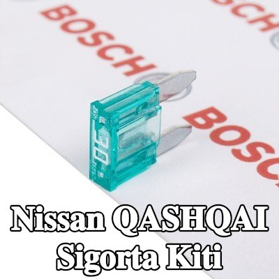 BOSCH Sigorta kiti — Nissan Qashqai
