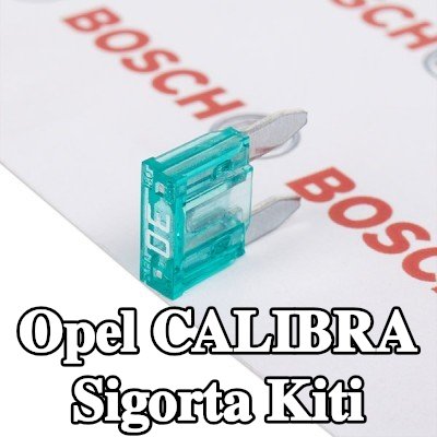 BOSCH Sigorta kiti — Opel Calibra