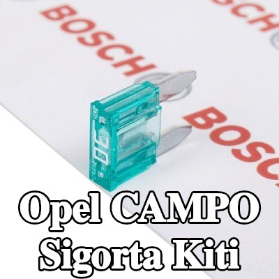 BOSCH Sigorta kiti — Opel Campo