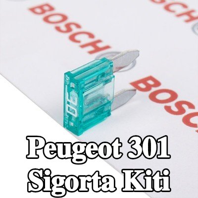 BOSCH Sigorta kiti — Peugeot 301