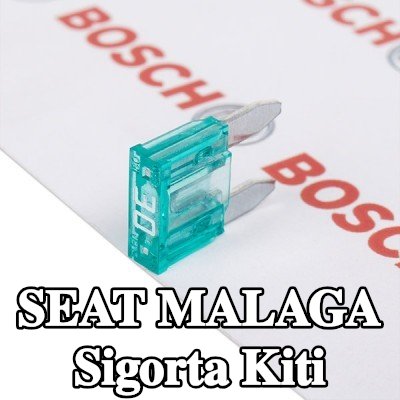 BOSCH Sigorta kiti — SEAT Malaga