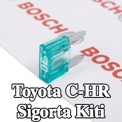 BOSCH Sigorta kiti — Toyota C-hr