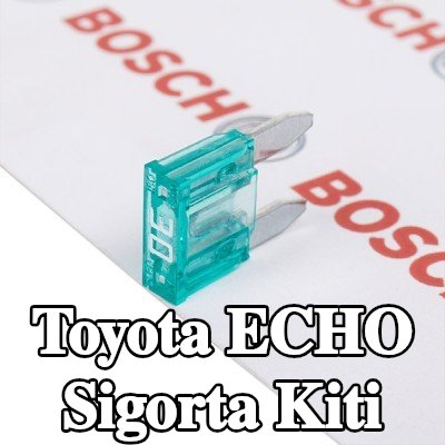 BOSCH Sigorta kiti — Toyota Echo