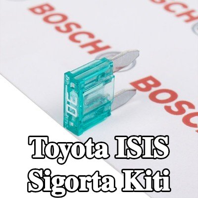 BOSCH Sigorta kiti — Toyota Isis