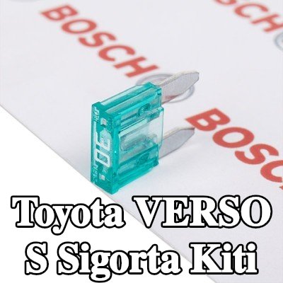 BOSCH Sigorta kiti — Toyota Verso S