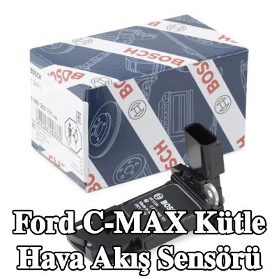 BOSCH Kütle hava akış sensörü — Ford C-max