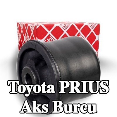 FEBI BILSTEIN Arka aks sol burcu, Arka Aks Sağ — Toyota Prius