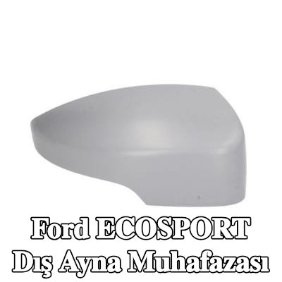 BLIC Dış ayna muhafazası — Ford Ecosport