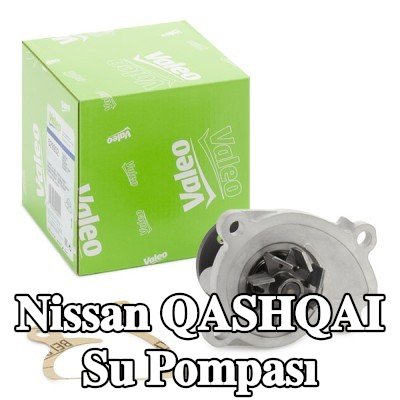 VALEO Kapaksız su pompası, conta/sızdırmazlık elemanları ile — 2008 Nissan Qashqai
